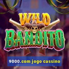 9000.com jogo cassino